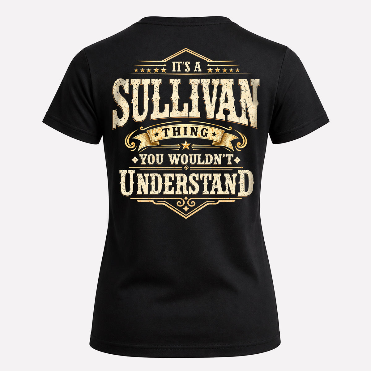SULLIVAN HH-F003–Personalized Name Quote Apparel “It’s an NAME Thing You Wouldn’t Understand”