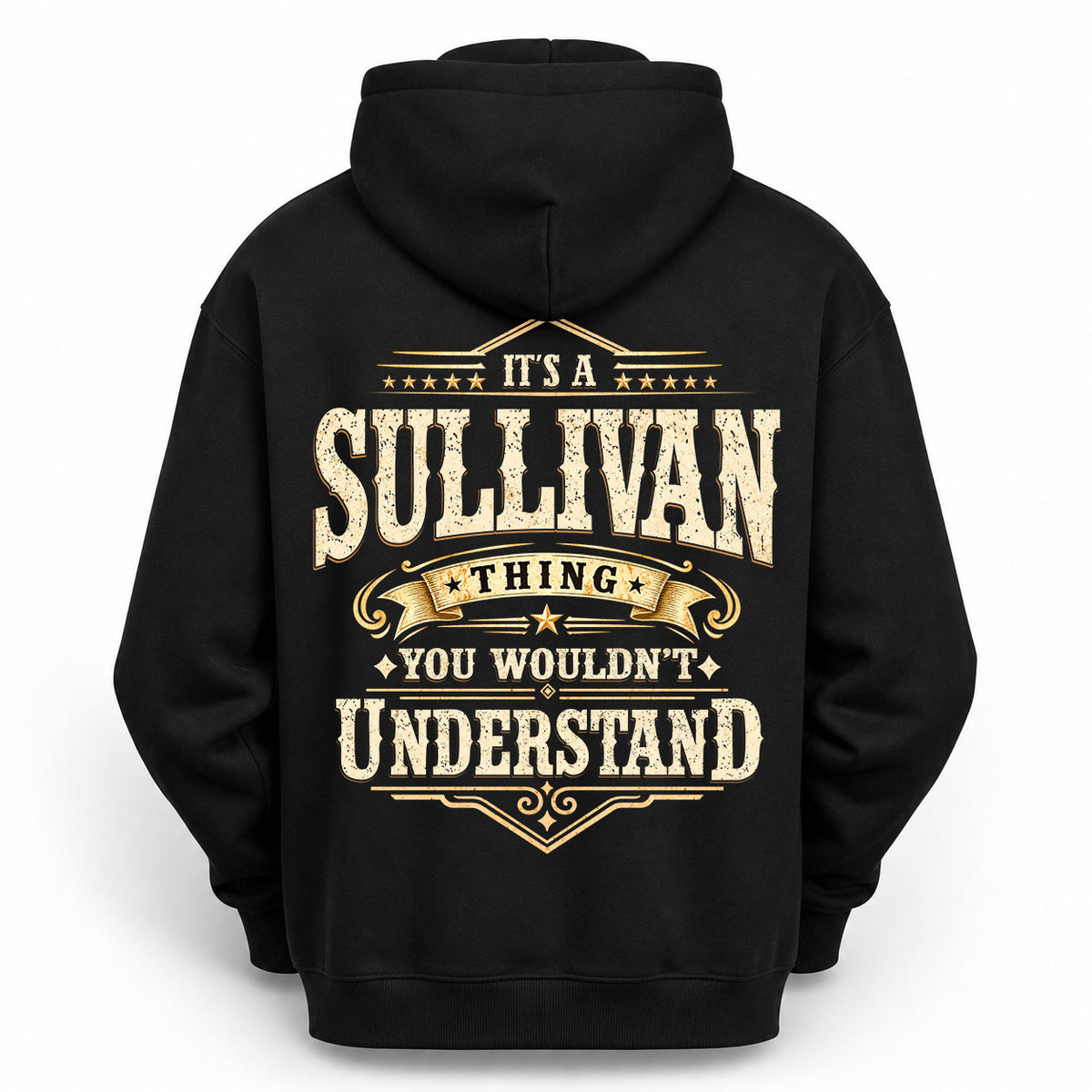 SULLIVAN HH-F003–Personalized Name Quote Apparel “It’s an NAME Thing You Wouldn’t Understand”