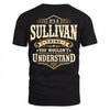 SULLIVAN HH-F003–Personalized Name Quote Apparel “It’s an NAME Thing You Wouldn’t Understand”
