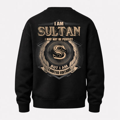 SULTAN 2K-101–Personalized Name Quote Apparel “I Am NAME May Not Be Perfect But I Am Limited Edition”