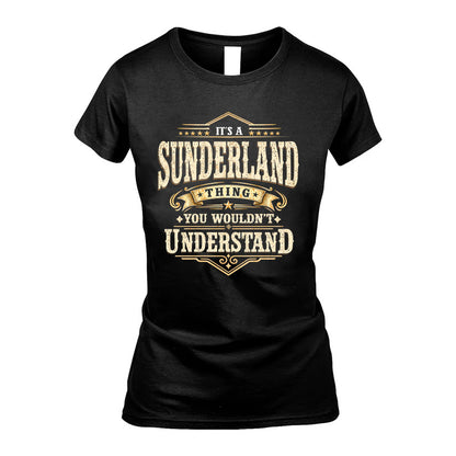 SUNDERLAND HH-F009–Personalized Name Quote Apparel “It’s an NAME Thing You Wouldn’t Understand”