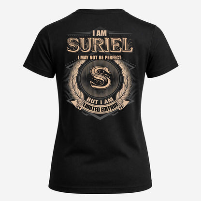 SURIEL 2K-101–Personalized Name Quote Apparel “I Am NAME May Not Be Perfect But I Am Limited Edition”