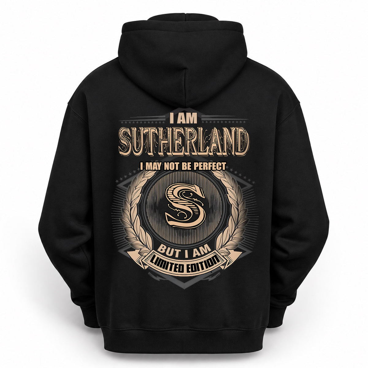 SUTHERLAND 2K-101–Personalized Name Quote Apparel “I Am NAME May Not Be Perfect But I Am Limited Edition”
