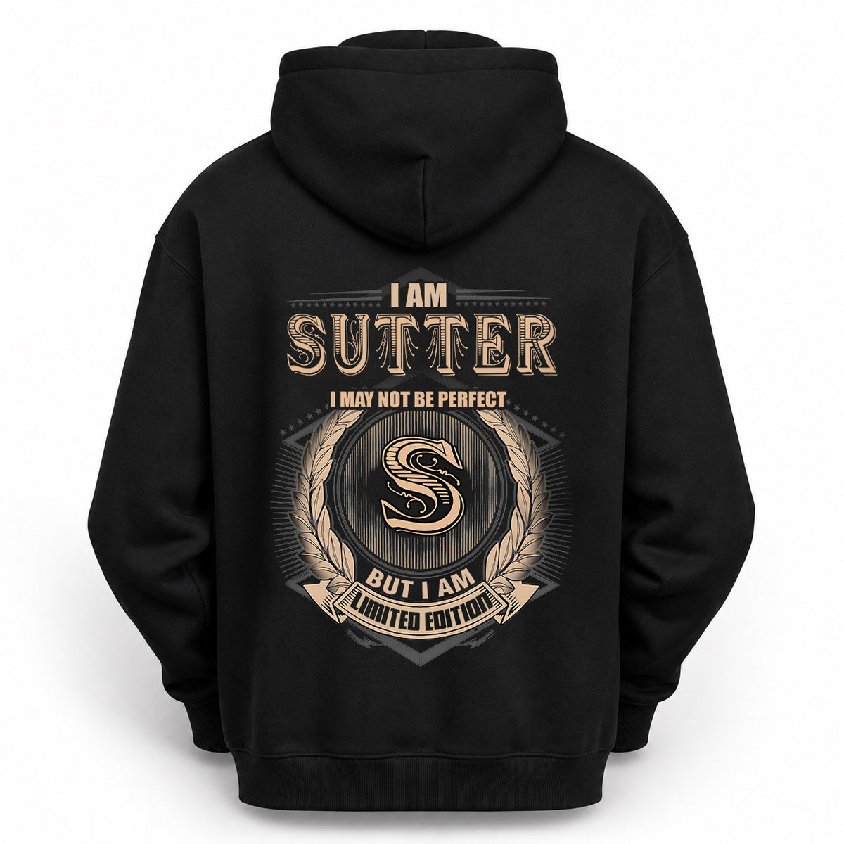 SUTTER 2K-101–Personalized Name Quote Apparel “I Am NAME May Not Be Perfect But I Am Limited Edition”