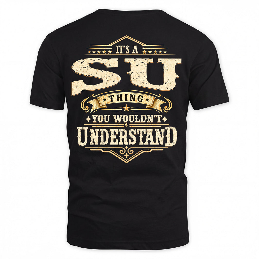SU HH-F003–Personalized Name Quote Apparel “It’s an NAME Thing You Wouldn’t Understand”