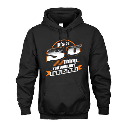 SU HH88-K2-107–Personalized Name Quote Apparel “It’s a/an NAME Thing You Wouldn’t Understand”