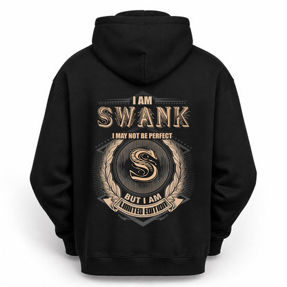 SWANK 2K-101–Personalized Name Quote Apparel “I Am NAME May Not Be Perfect But I Am Limited Edition”