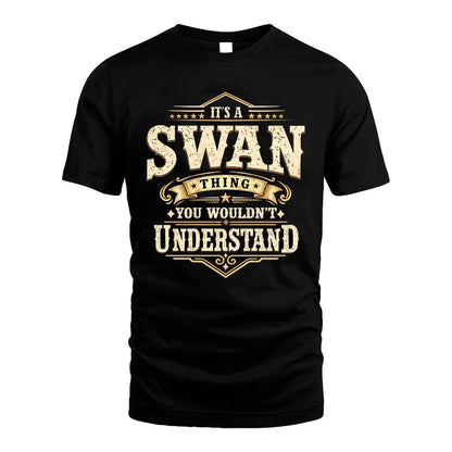 SWAN HH-F009–Personalized Name Quote Apparel “It’s an NAME Thing You Wouldn’t Understand”
