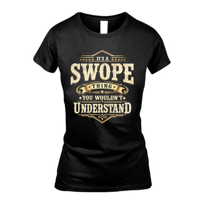 SWOPE HH-F009–Personalized Name Quote Apparel “It’s an NAME Thing You Wouldn’t Understand”