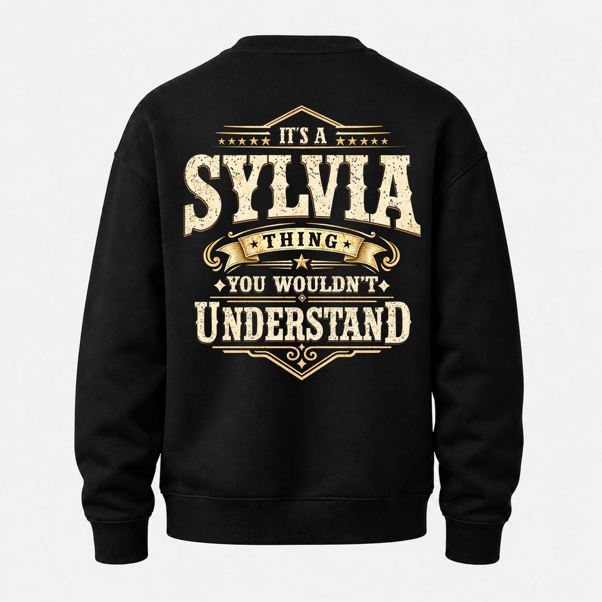 SYLVIA HH-F003–Personalized Name Quote Apparel “It’s an NAME Thing You Wouldn’t Understand”