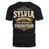 SYLVIA HH-F003–Personalized Name Quote Apparel “It’s an NAME Thing You Wouldn’t Understand”
