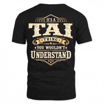 TAI HH-F003–Personalized Name Quote Apparel “It’s an NAME Thing You Wouldn’t Understand”