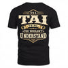 TAI HH-F003–Personalized Name Quote Apparel “It’s an NAME Thing You Wouldn’t Understand”