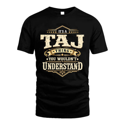 TAJ HH-F009–Personalized Name Quote Apparel “It’s an NAME Thing You Wouldn’t Understand”