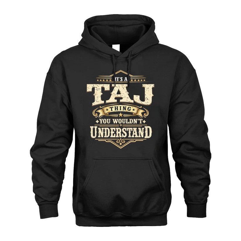 TAJ HH-F009–Personalized Name Quote Apparel “It’s an NAME Thing You Wouldn’t Understand”