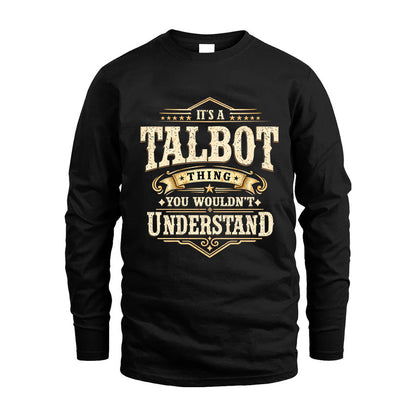 TALBOT HH-F009–Personalized Name Quote Apparel “It’s an NAME Thing You Wouldn’t Understand”