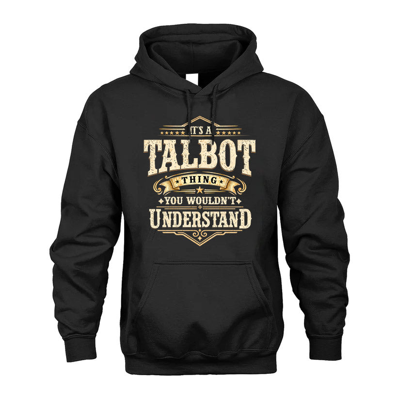 TALBOT HH-F009–Personalized Name Quote Apparel “It’s an NAME Thing You Wouldn’t Understand”