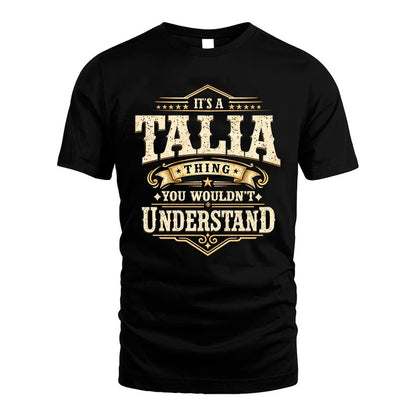 TALIA HH-F009–Personalized Name Quote Apparel “It’s an NAME Thing You Wouldn’t Understand”