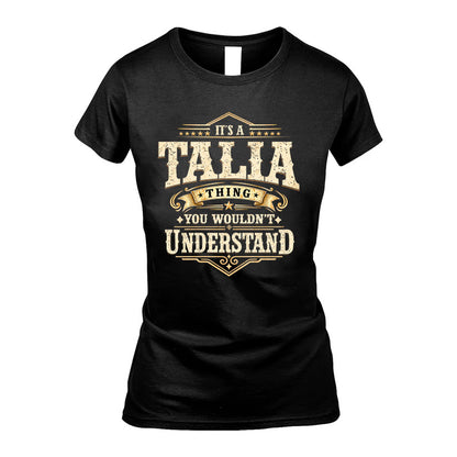 TALIA HH-F009–Personalized Name Quote Apparel “It’s an NAME Thing You Wouldn’t Understand”