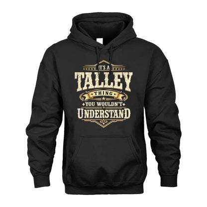 TALLEY HH-F009–Personalized Name Quote Apparel “It’s an NAME Thing You Wouldn’t Understand”