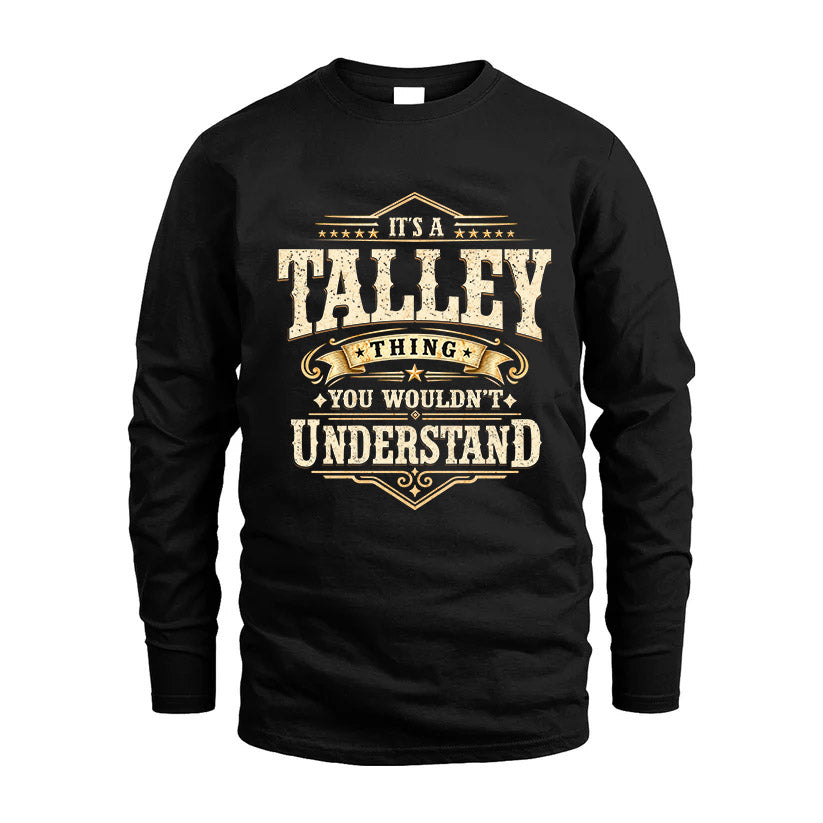 TALLEY HH-F009–Personalized Name Quote Apparel “It’s an NAME Thing You Wouldn’t Understand”