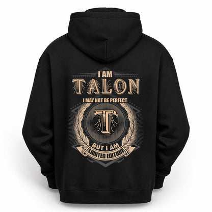 TALON 2K-101–Personalized Name Quote Apparel “I Am NAME May Not Be Perfect But I Am Limited Edition”