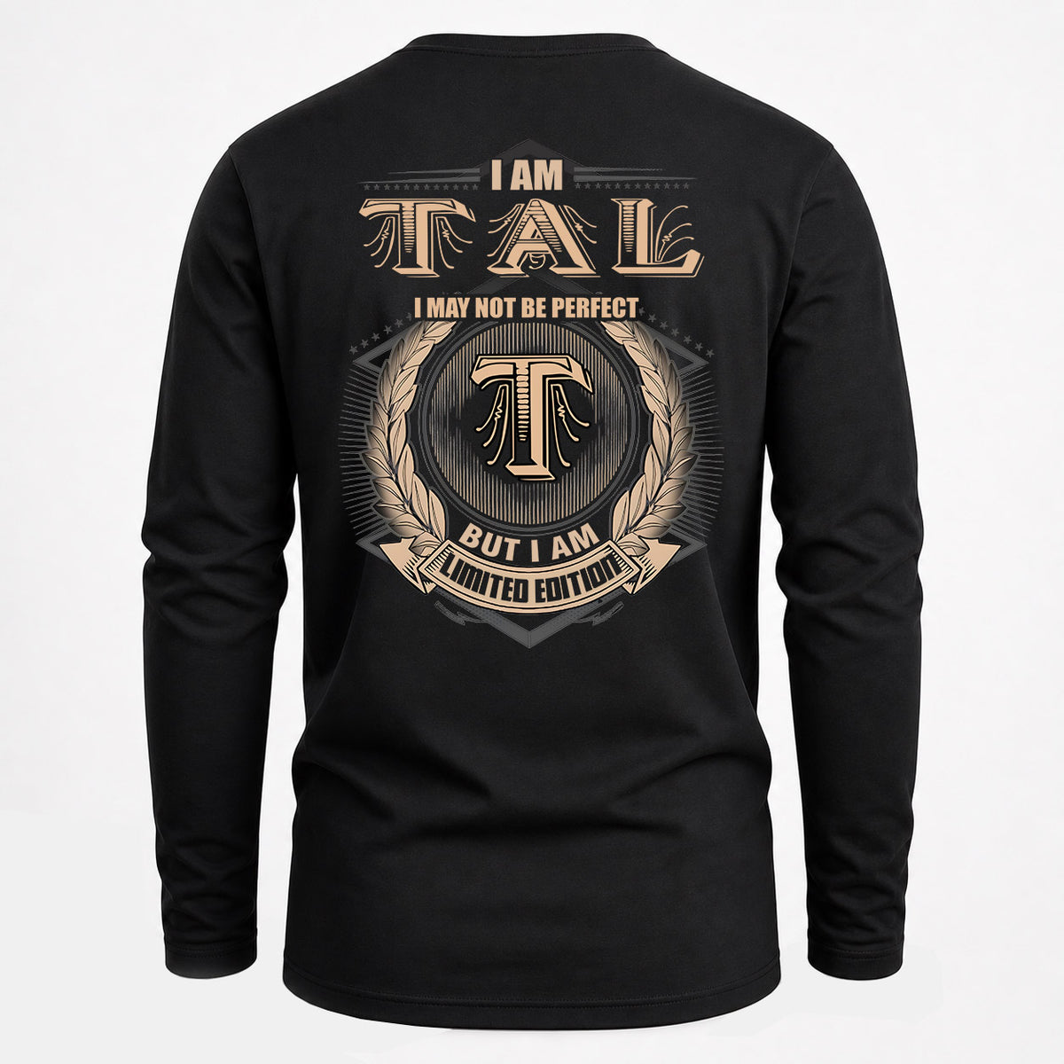 TAL 2K-101–Personalized Name Quote Apparel “I Am NAME May Not Be Perfect But I Am Limited Edition”