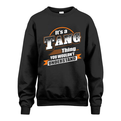 TANG HH88-K2-107–Personalized Name Quote Apparel “It’s a/an NAME Thing You Wouldn’t Understand”
