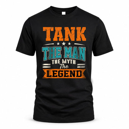 TANK HH F007 The Man The Myth The Legend Personalized Shirt – Gift for Men
