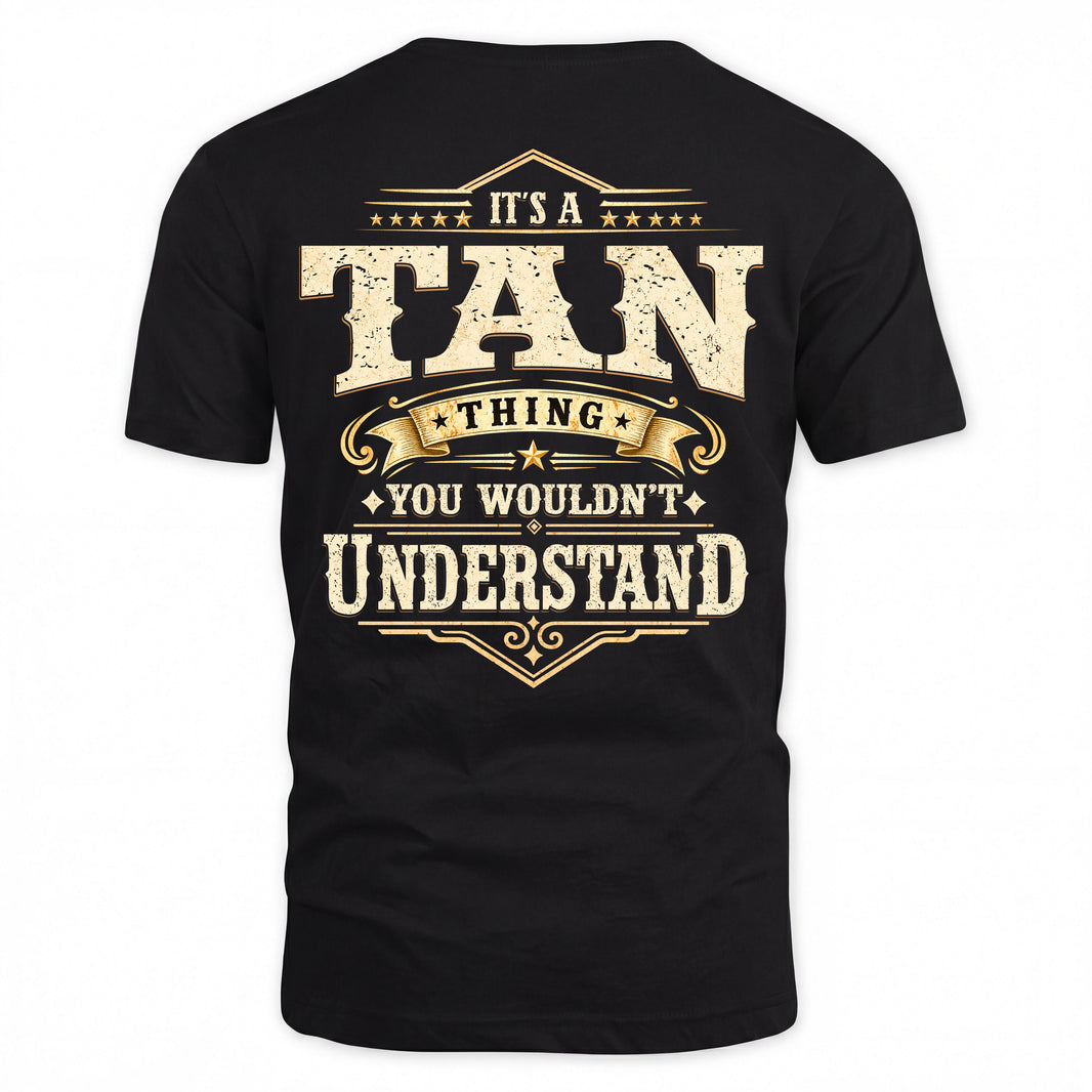 TAN HH-F003–Personalized Name Quote Apparel “It’s an NAME Thing You Wouldn’t Understand”