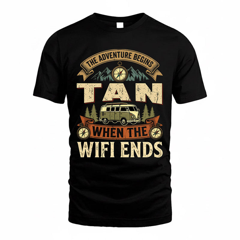 TAN TT898-K6-229 – Personalized Funny Camping Quote Apparel “The Adventure Begins When The WiFi Ends”