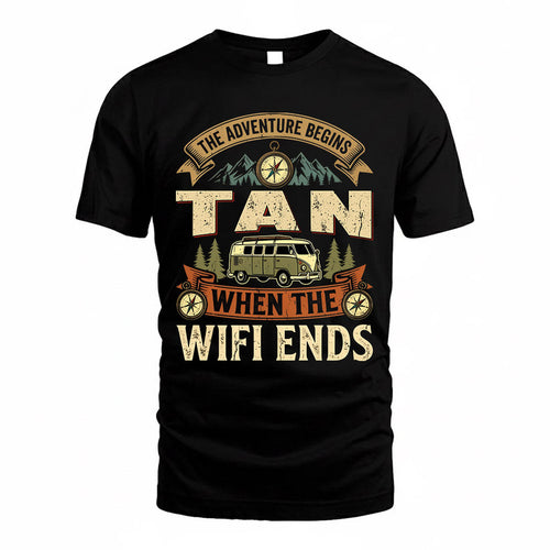 TAN TT898-K6-229 – Personalized Funny Camping Quote Apparel “The Adventure Begins When The WiFi Ends”