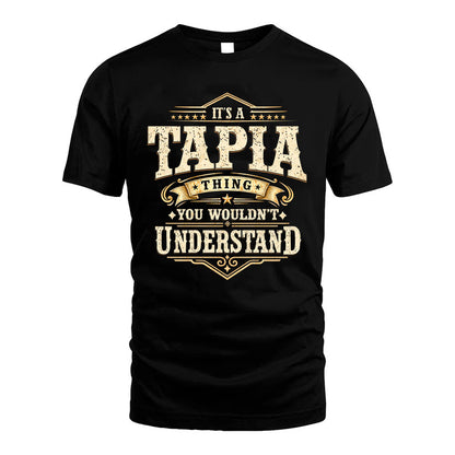 TAPIA HH-F009–Personalized Name Quote Apparel “It’s an NAME Thing You Wouldn’t Understand”