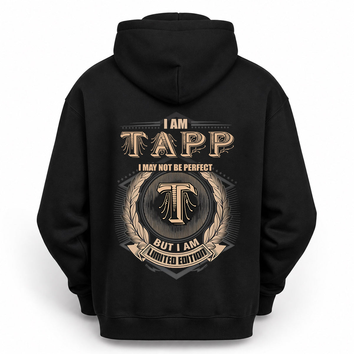 TAPP 2K-101–Personalized Name Quote Apparel “I Am NAME May Not Be Perfect But I Am Limited Edition”