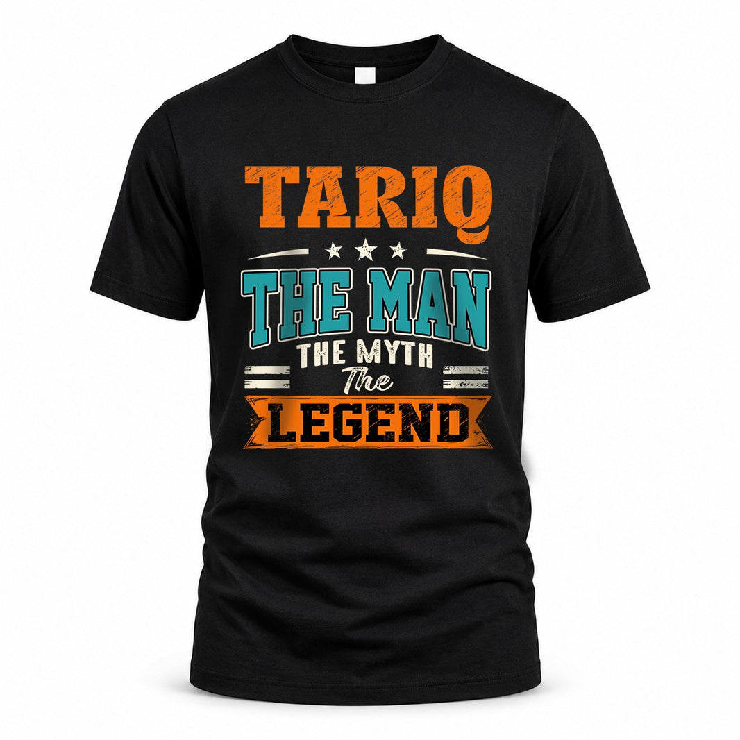 TARIQ HH F007 The Man The Myth The Legend Personalized Shirt – Gift for Men