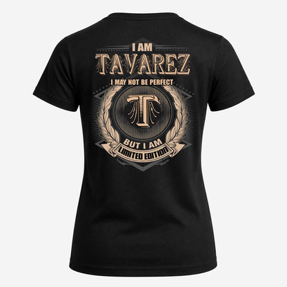 TAVAREZ 2K-101–Personalized Name Quote Apparel “I Am NAME May Not Be Perfect But I Am Limited Edition”