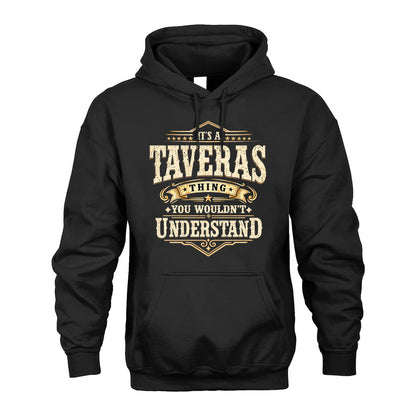 TAVERAS HH-F009–Personalized Name Quote Apparel “It’s an NAME Thing You Wouldn’t Understand”