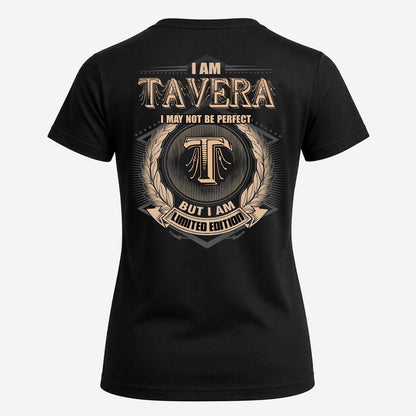 TAVERA 2K-101–Personalized Name Quote Apparel “I Am NAME May Not Be Perfect But I Am Limited Edition”