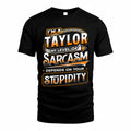 TAYLOR TT88-K6-229 – Personalized Funny Sarcasm Apparel "My Level Of Sarcasm Depends On Your Stupidity"