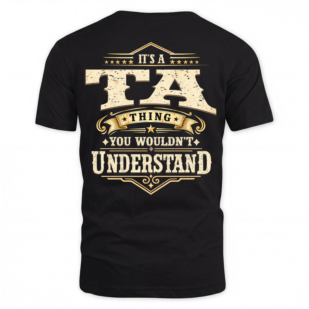 TA HH-F003–Personalized Name Quote Apparel “It’s an NAME Thing You Wouldn’t Understand”