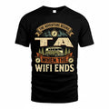 TA TT898-K6-229 – Personalized Funny Camping Quote Apparel “The Adventure Begins When The WiFi Ends”