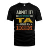 TA HH88-K2–Personalized Funny Quote Apparel “Life Without NAME Would Be Boring”
