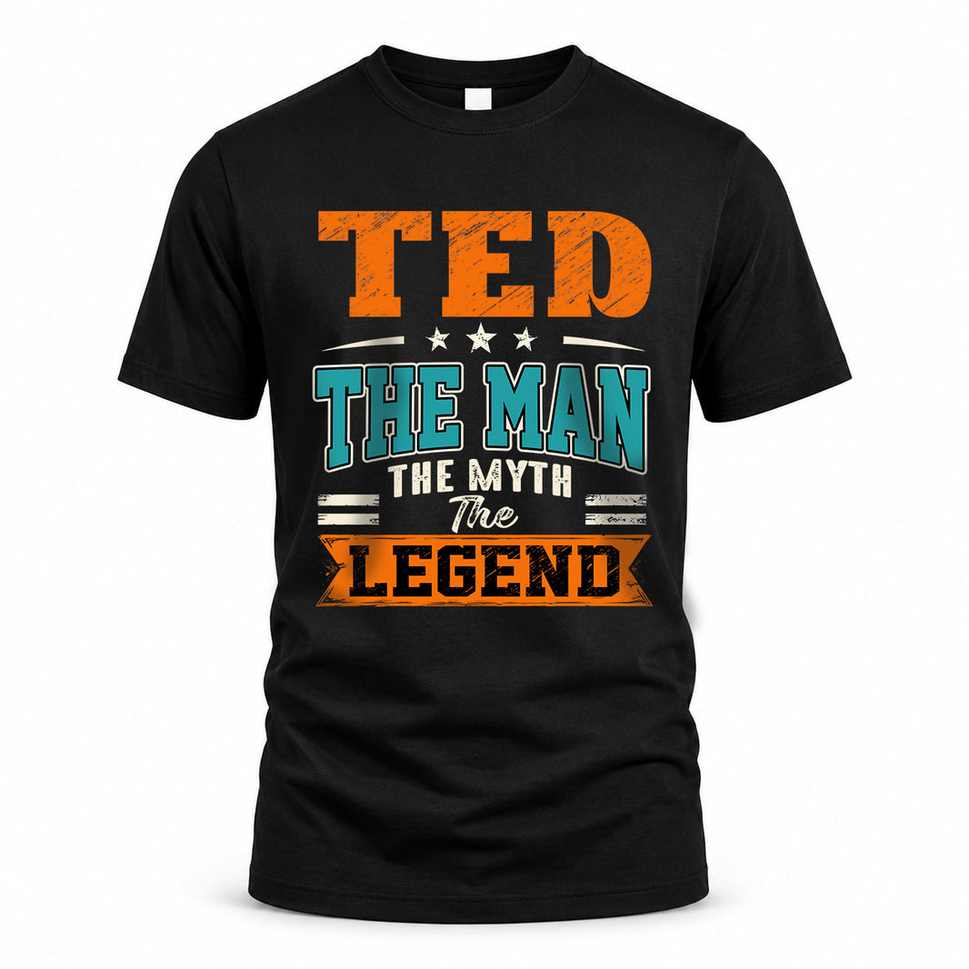 TED HH F007 The Man The Myth The Legend Personalized Shirt – Gift for Men