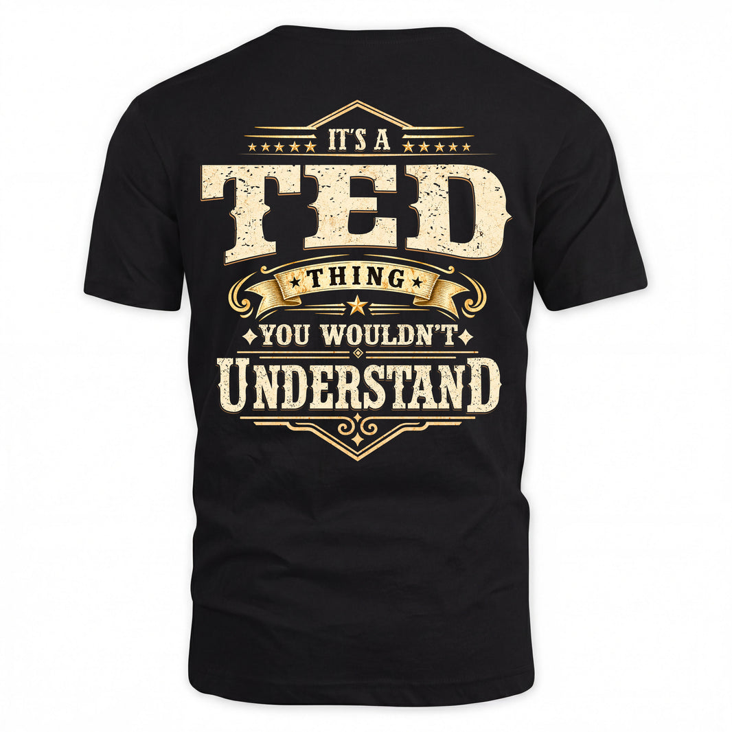 TED HH-F003–Personalized Name Quote Apparel “It’s an NAME Thing You Wouldn’t Understand”