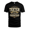 TEETER HH-F009–Personalized Name Quote Apparel “It’s an NAME Thing You Wouldn’t Understand”