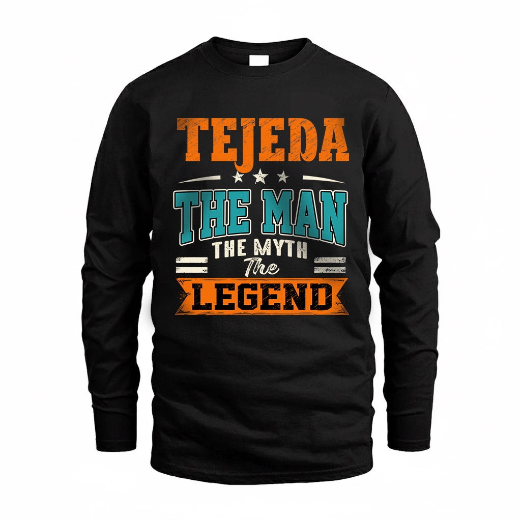 TEJEDA HH F007 The Man The Myth The Legend Personalized Shirt – Gift for Men