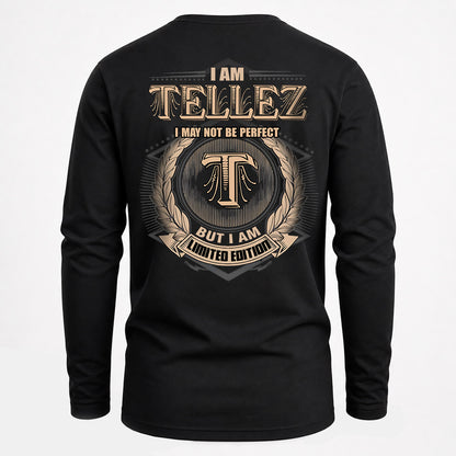 TELLEZ 2K-101–Personalized Name Quote Apparel “I Am NAME May Not Be Perfect But I Am Limited Edition”