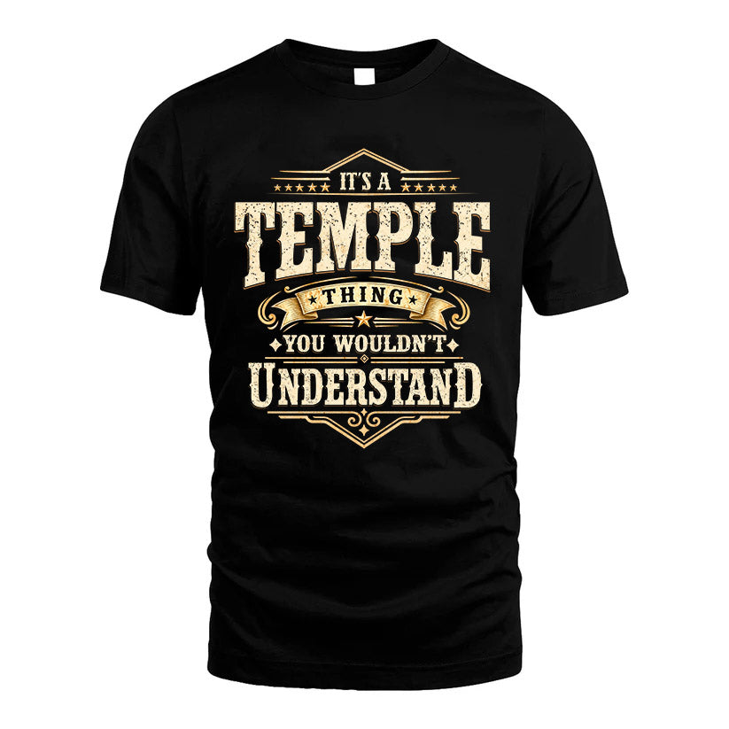 TEMPLE HH-F009–Personalized Name Quote Apparel “It’s an NAME Thing You Wouldn’t Understand”