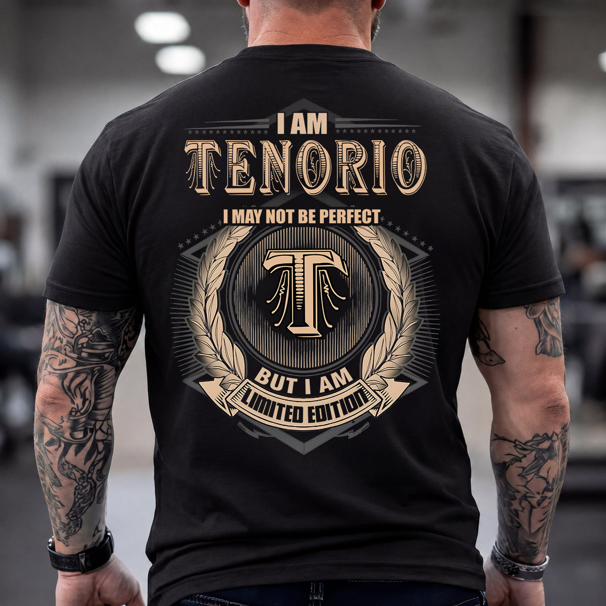 TENORIO 2K-101–Personalized Name Quote Apparel “I Am NAME May Not Be Perfect But I Am Limited Edition”