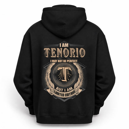 TENORIO 2K-101–Personalized Name Quote Apparel “I Am NAME May Not Be Perfect But I Am Limited Edition”